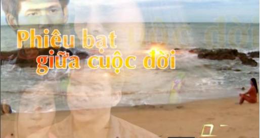 Phiêu Bạt Giữa Cuộc Đời (AVI) - 33/33 tập Phim VN Phiêu Bạt Giữa Cuộc Đời (AVI) - 33/33 tập Phim VN