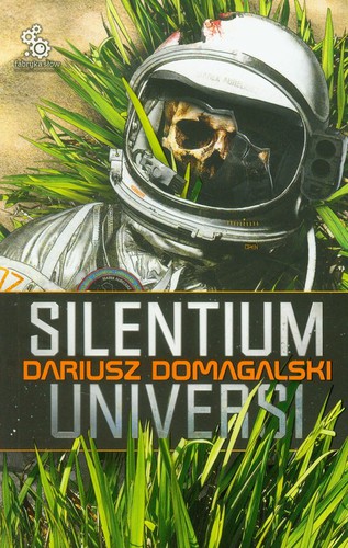 Dariusz Domagalski - Silentium Universi Dariusz Domagalski - Silentium Universi