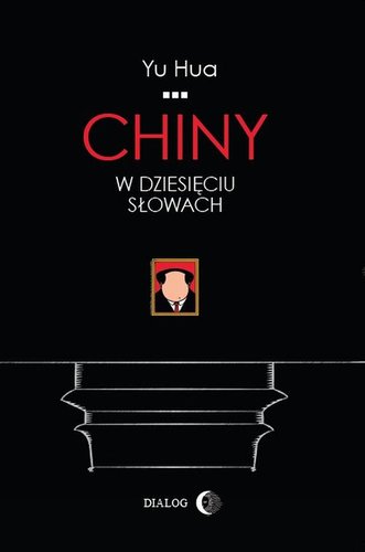 Hua Yu - Chiny w dziesięciu słowach Hua Yu - Chiny w dziesięciu słowach