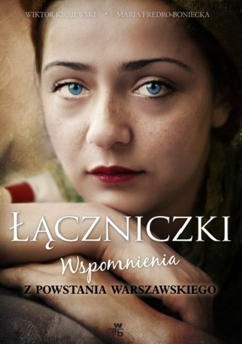 Łączniczki - Wiktor Krajewski, Maria Fredro-Boniecka Łączniczki - Wiktor Krajewski, Maria Fredro-Boniecka