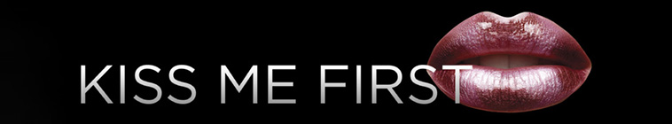 Kiss Me First S01E02 Make It Stop 720p HDTV x264-KETTLE Kiss Me First S01E02 Make It Stop 720p HDTV x264-KETTLE