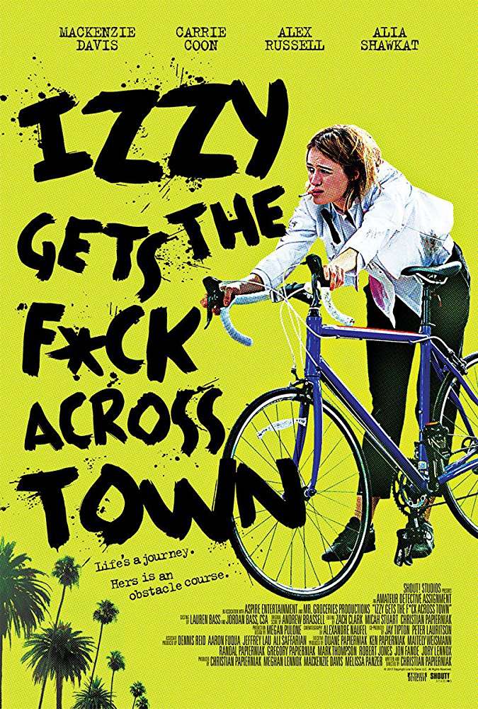 Izzy Gets the Fuck Across Town (2018) 720p AMZN WEBRip DDP5.1 x264-NTG