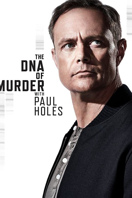 The DNA of Murder with Paul Holes S01E09 720p WEB x264-FLX