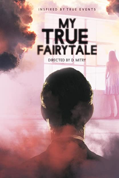 My True Fairytale (2021) 720p WebRip x264 - MoviesFD