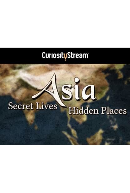 Asia Secret Lives Hidden Places S01 COMPLETE 720p HMAX WEBRip x264-GalaxyTV