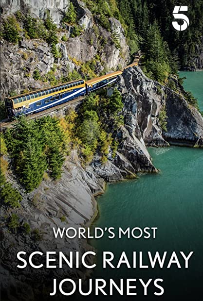 Worlds Most Scenic Railway Journeys S06E02 WEBRip x264-XEN0N