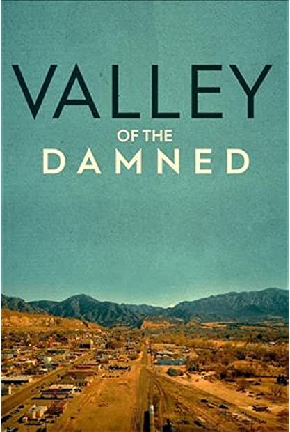 Valley of the Damned S01 COMPLETE 720p WEBRip x264-GalaxyTV