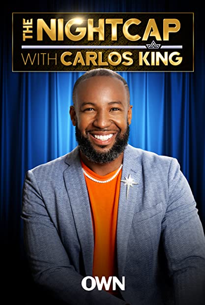 The Nightcap With Carlos King S01E08 Its the Season Finale with Ms Wanda and Marsau Scott 480p x264-mSD