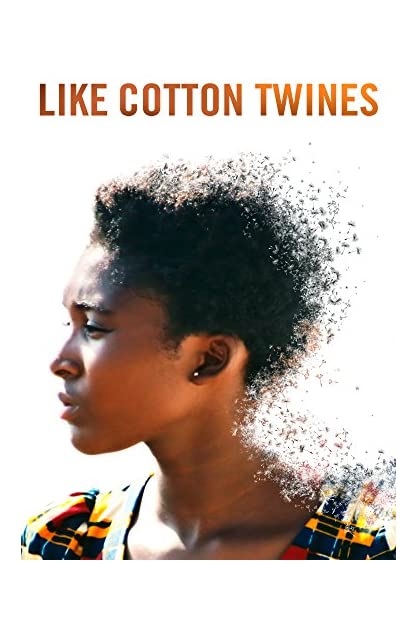 Like Cotton Twines (2016) 480p x264 schuylang