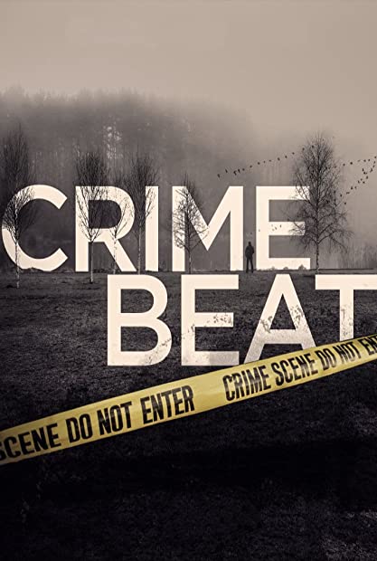Crime Beat S04E14 A Monster in Uniform Part 2 720p AMZN WEBRip DDP5 1 x264-NTb